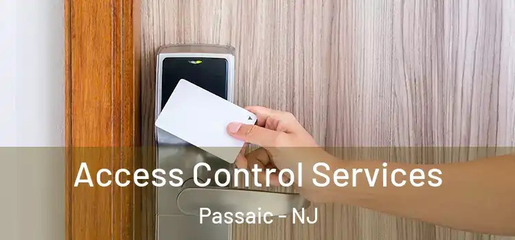 Access Control Services Passaic - NJ
