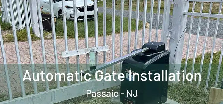  Automatic Gate Installation Passaic - NJ