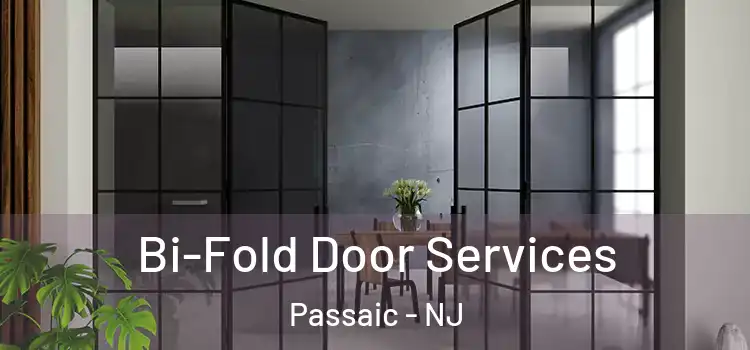 Bi-Fold Door Services Passaic - NJ