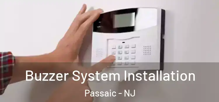 Buzzer System Installation Passaic - NJ