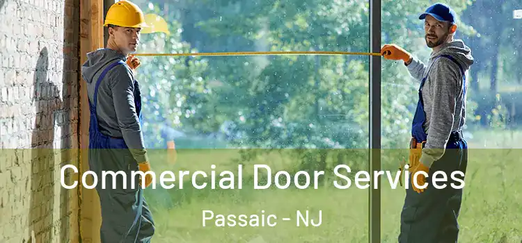 Commercial Door Services Passaic - NJ