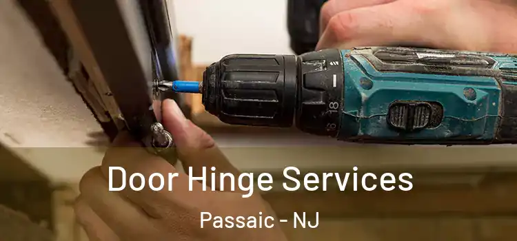  Door Hinge Services Passaic - NJ