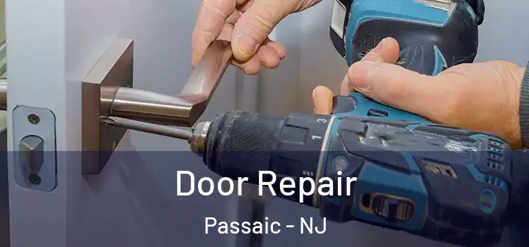 Door Repair Passaic - NJ