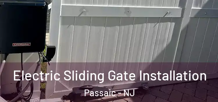  Electric Sliding Gate Installation Passaic - NJ