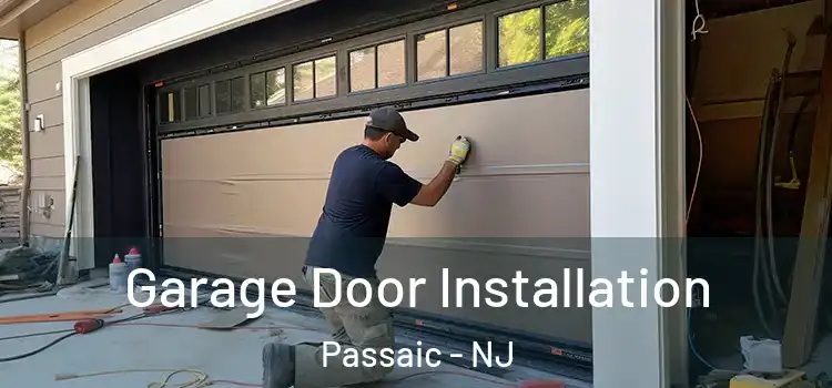  Garage Door Installation Passaic - NJ