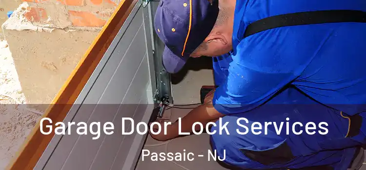 Garage Door Lock Services Passaic - NJ