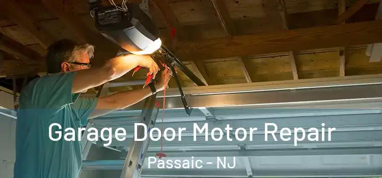  Garage Door Motor Repair Passaic - NJ