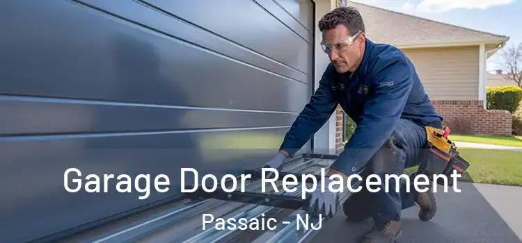  Garage Door Replacement Passaic - NJ