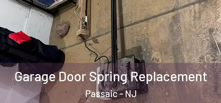  Garage Door Spring Replacement Passaic - NJ
