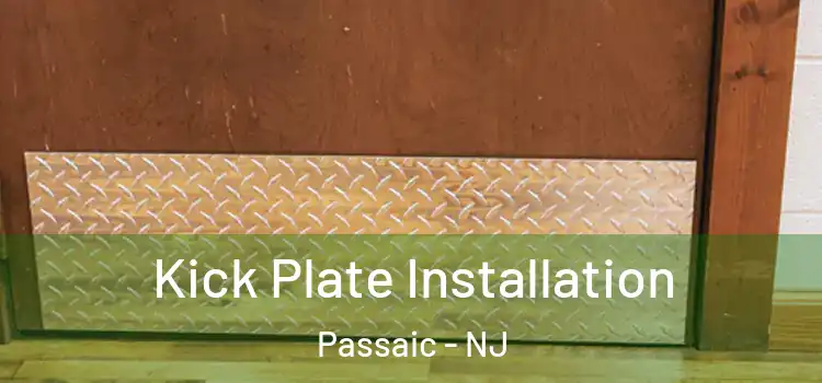  Kick Plate Installation Passaic - NJ