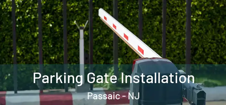  Parking Gate Installation Passaic - NJ