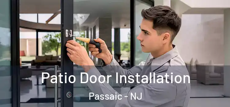 Patio Door Installation Passaic - NJ