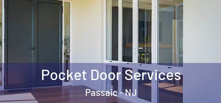 Pocket Door Services Passaic - NJ