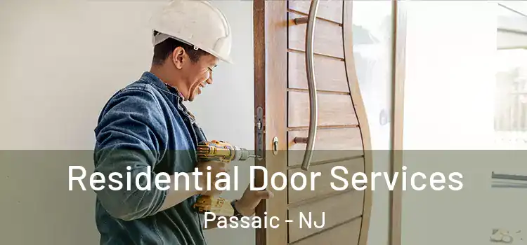 Residential Door Services Passaic - NJ
