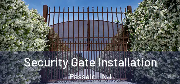 Security Gate Installation Passaic - NJ