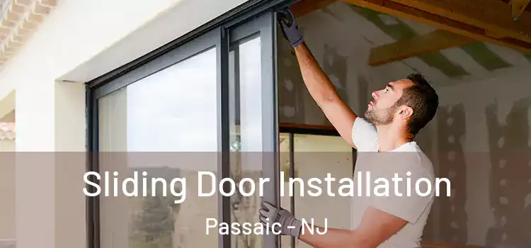 Sliding Door Installation Passaic - NJ