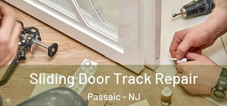  Sliding Door Track Repair Passaic - NJ