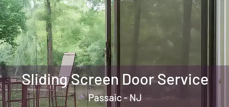 Sliding Screen Door Service Passaic - NJ